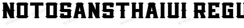 NotoSansThaiUI Regul字体转换